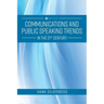 Communications and Public Speaking Trends in the 21st Century