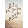 Out of the Shadow of the Sun