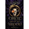 Circle of Blood: Books 4-6