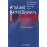 Anal and Rectal Diseases: A Concise Manual