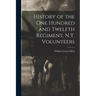 History of the One Hundred and Twelfth Regiment, N.Y. Volunteers