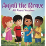 Anjali the Brave: All about Vaccines