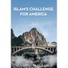 Bridging the Gap: Islam's Challenge for America