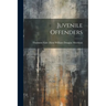 Juvenile Offenders