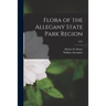 Flora of the Allegany State Park Region; 1927