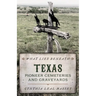 What Lies Beneath: Texas Pioneer Cemeteries and Graveyards