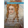 Elizabeth I of England Through Valois Eyes: Power, Representation, and Diplomacy in the Reign of the Queen, 1558-1588