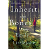 Inherit the Bones