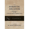 Hermetic Arcanum: The Secret Work of the Hermetic Philosophy