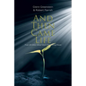 And Then Came Life: True Life Story About God's Redeeming Power