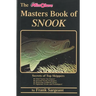 The Masters Book of Snook: Secrets of Top Skippers