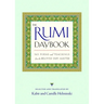 The Rumi Daybook: 365 Poems and Teachings from the Beloved Sufi Master