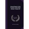 Annual Report of the Trustees of the State Library, Volume 64