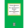Virginia Marriages in Rev. John Cameron's Register and Bath Parish Register, 1827-1897.