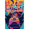 The Invisible Weight We Carry: Breaking Free from Generational Burdens and Emotional Baggage