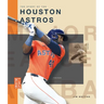 The Story of the Houston Astros