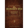 On Piedmont's Plot: A Story On The American Dream