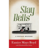 Slay Bells: A Vintage Mystery