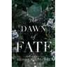 The Dawn of Fate