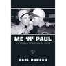 Me 'N' Paul: The Legend of Dizzy and Daffy