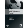 Handbook on Field Veterinary Surgery