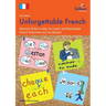Unforgettable French (2nd Edition): Memory Tricks to Help You Learn and Remember French Grammar and Vocabulary