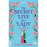 The Secret Life of a Lady