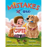 Mistakes are Gifts