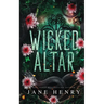 Wicked Altar: A Dark Irish Mafia Arranged Marriage Romance