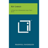 Key Largo: A Play in a Prologue and Two Acts