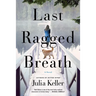 Last Ragged Breath
