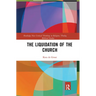 The Liquidation of the Church