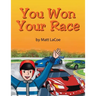 You Won Your Race