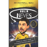 My Football Hero: Ruben Neves: Learn all about your favourite footballing star