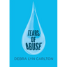 Tears of Abuse