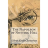 The Napoleon of Notting Hill