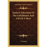 Esoteric Education or the Unfoldment and Life of a Hero