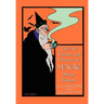 The Art, Theory and Practice of Magic - Stage Illusions