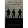 The Last Letter: A Sgt Parks Novel