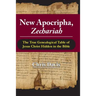 New Apocripha, Zechariah: The True Genealogical Table of Jesus Christ Hidden in the Bible
