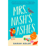Mrs. Nash's Ashes