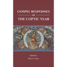 Gospel Responses of the Coptic Year