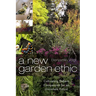A New Garden Ethic: Cultivating Defiant Compassion for an Uncertain Future