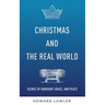 Christmas and the Real World: Scenes of Hardship, Grace, and Peace