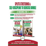 Splits Stretching & Self-Discipline To Exercise - 2 Books in 1 Bundle: The Ultimate Beginner's Book Collection for Splits Stretching + Finally Gain th