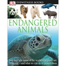 DK Eyewitness Books: Endangered Animals: Discover Why Some of the World's Creatures Are Dying Out [With CDROM]