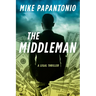 The Middleman: A Legal Thriller