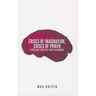 Crises of Imagination, Crises of Power: Capitalism, Creativity and the Commons