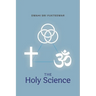 The Holy Science
