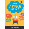 With a Pinch of Salt